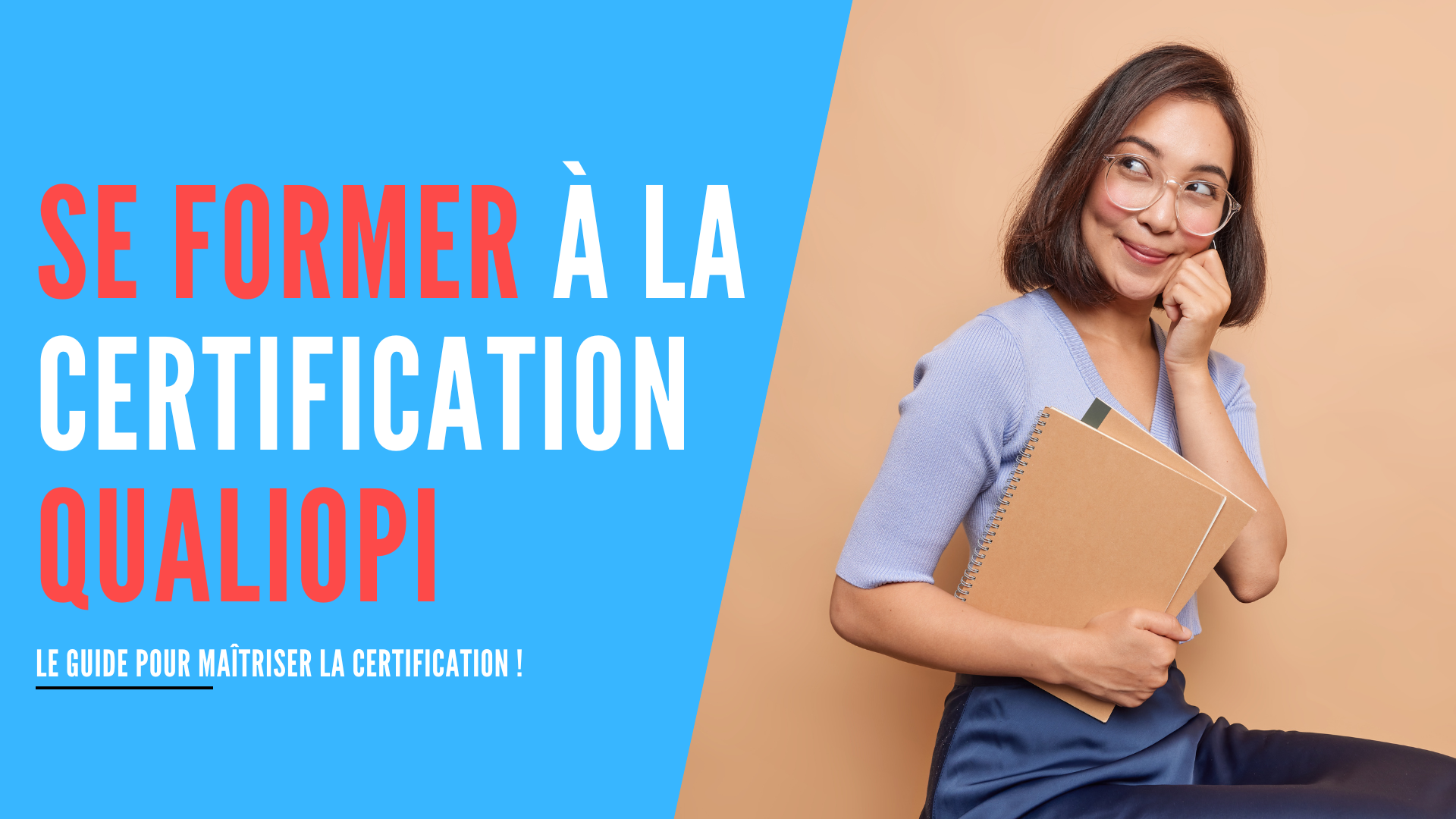 You are currently viewing Se former sur Qualiopi : le guide pour maîtriser la certification !