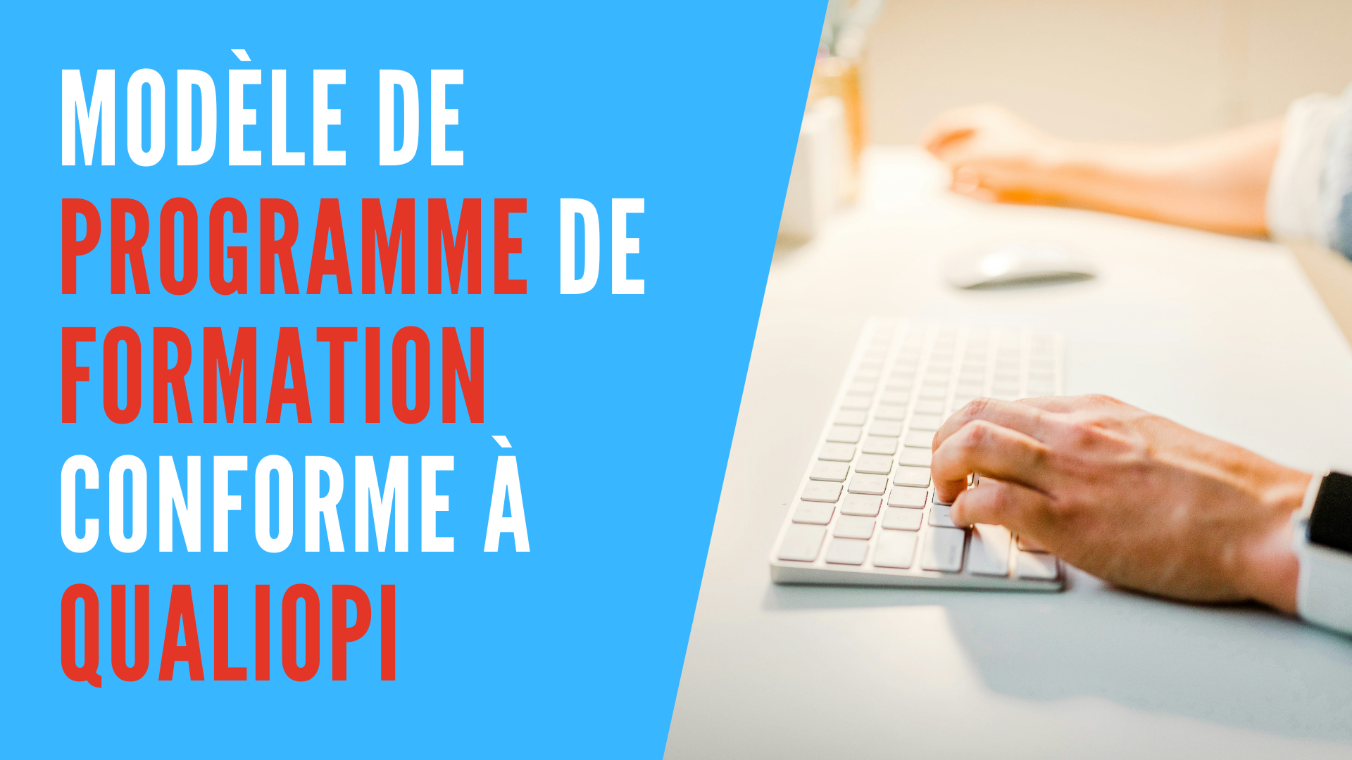 You are currently viewing Modèle de programme de formation conforme à Qualiopi