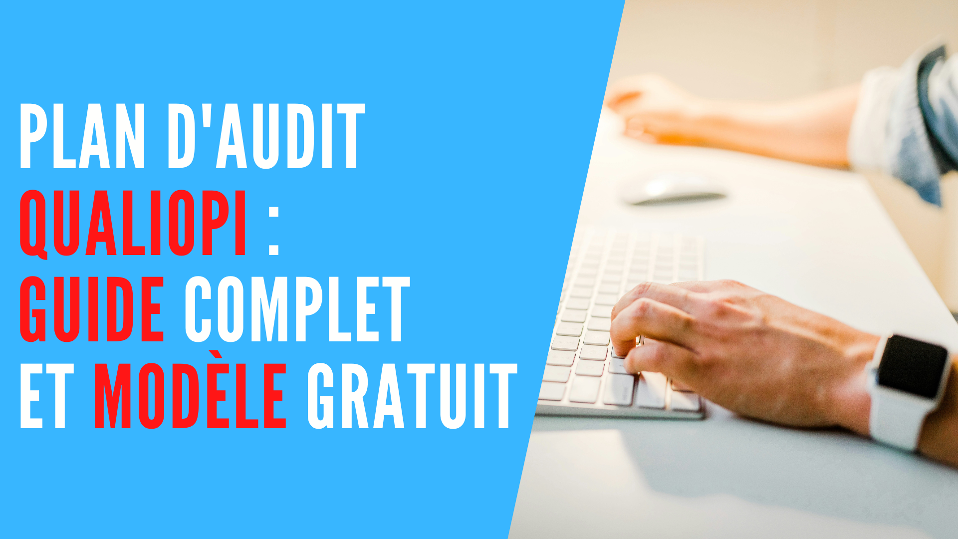 You are currently viewing Plan d’Audit Qualiopi : Guide Complet et Modèle Gratuit