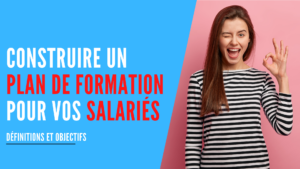 Lire la suite à propos de l’article Comment construire un parcours de formation pour vos salariés ?