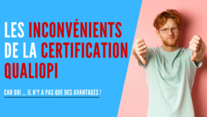 Lire la suite à propos de l’article Qualiopi : les avantages et inconvénients décryptés