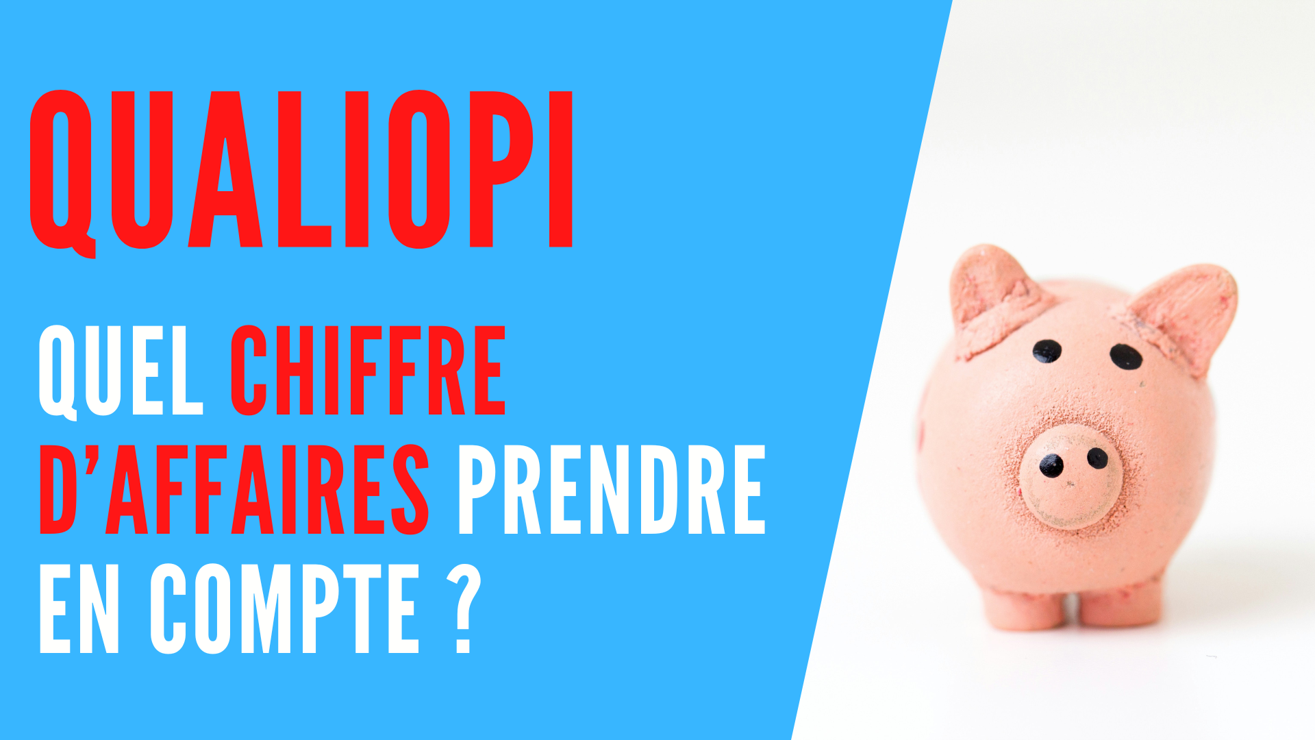 You are currently viewing Qualiopi : quel chiffre d’affaires prendre en compte ?