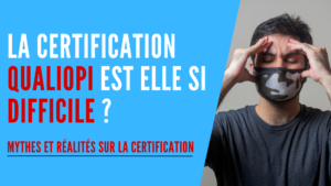 Lire la suite à propos de l’article La certification Qualiopi est-elle vraiment si difficile ?