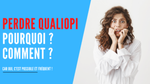 Lire la suite à propos de l’article Peut-on perdre sa certification Qualiopi ? La réponse est oui !