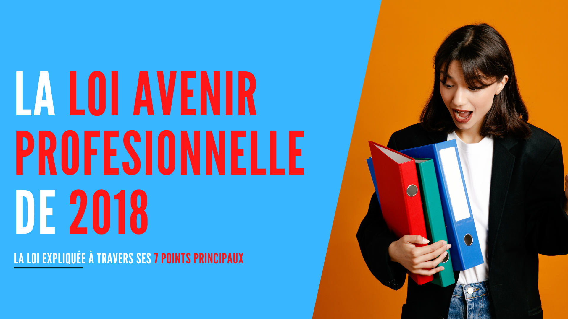 You are currently viewing La loi Avenir Professionnel (2018) expliquée en 7 points