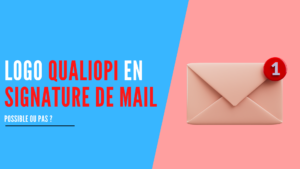 Lire la suite à propos de l’article Logo Qualiopi en signature de mail : possible ou pas ?