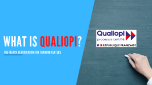 Lire la suite à propos de l’article What is the French certification “Qualiopi”?