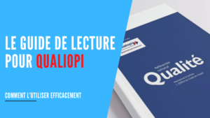 Lire la suite à propos de l’article Guide de lecture Qualiopi : tout ce que vous devez savoir sur la V9 du RNQ